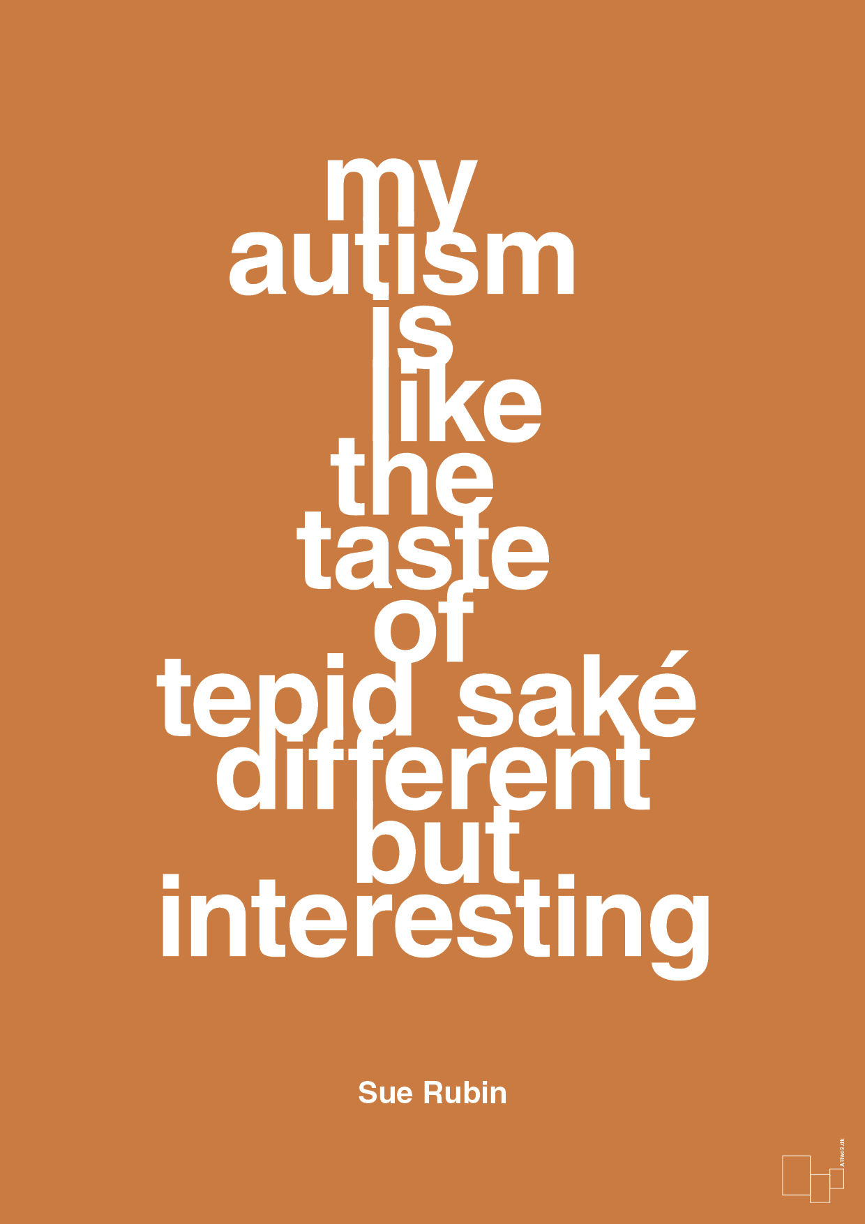 plakat: my autism is like the taste of tepid saké different but interesting - rumba orange-Autisme-A1two3