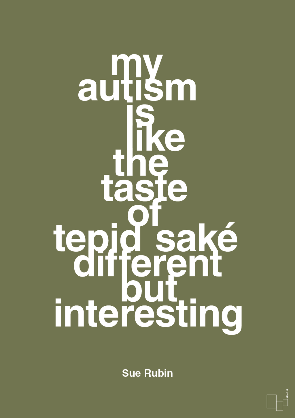 plakat: my autism is like the taste of tepid saké different but interesting - secret meadow-Autisme-A1two3