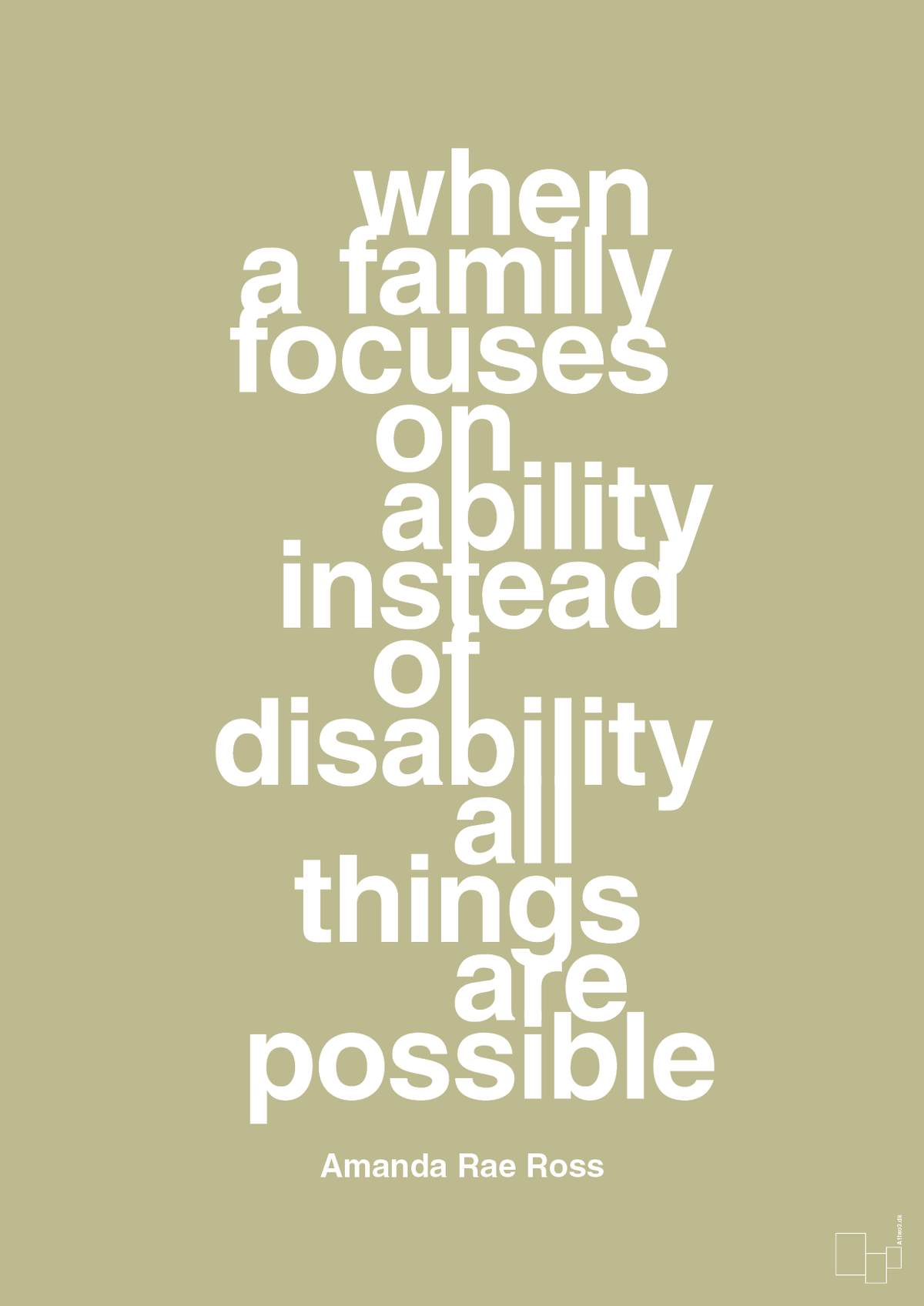 plakat: when a family focuses on ability instead of disability all things are possible - back to nature-Autisme-A1two3