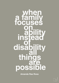 plakat: when a family focuses on ability instead of disability all things are possible - battleship gray-Autisme-A1two3