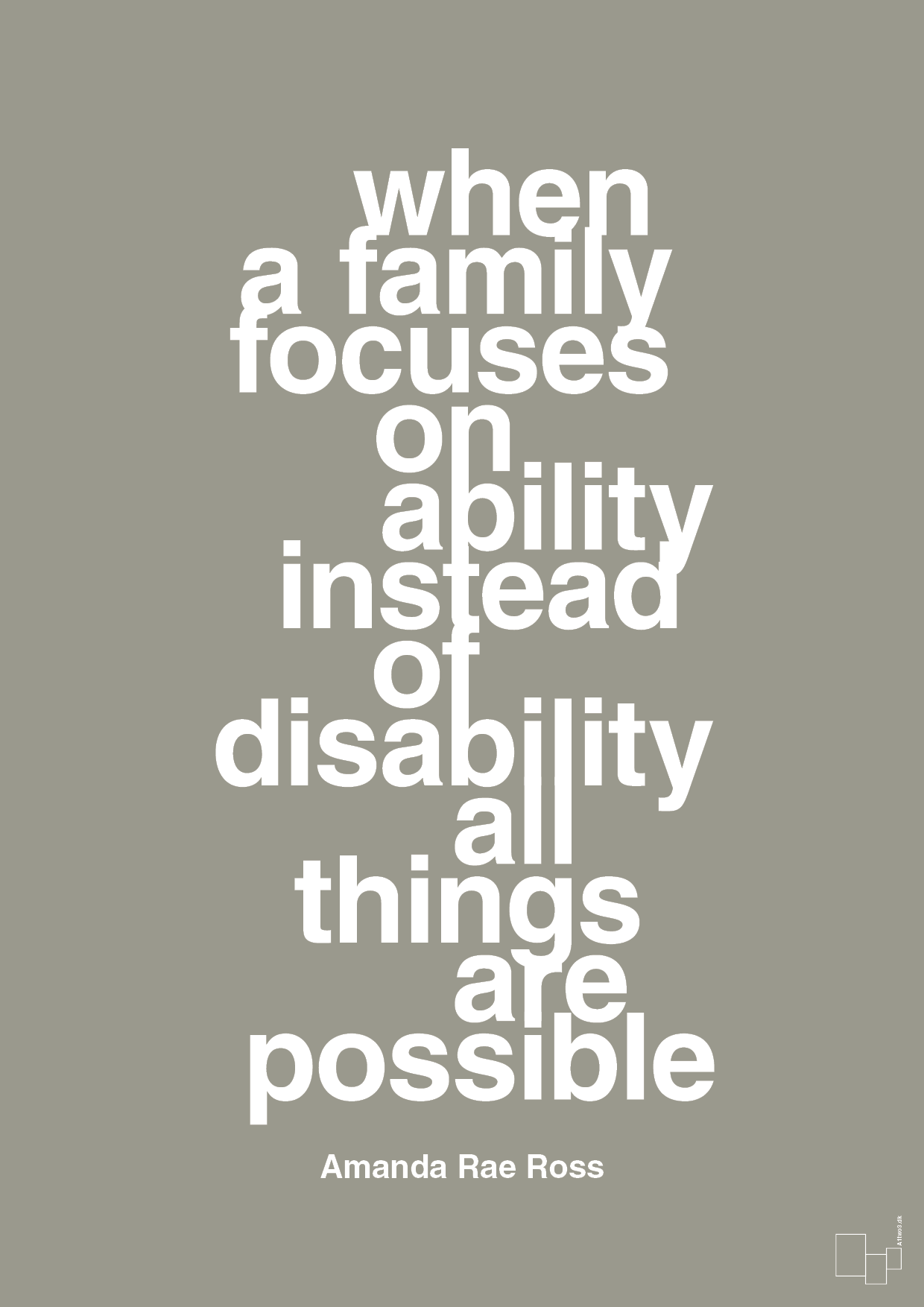 plakat: when a family focuses on ability instead of disability all things are possible - battleship gray-Autisme-A1two3