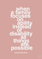 plakat: when a family focuses on ability instead of disability all things are possible - bubble shell-Autisme-A1two3