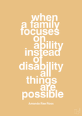 plakat: when a family focuses on ability instead of disability all things are possible - charismatic-Autisme-A1two3