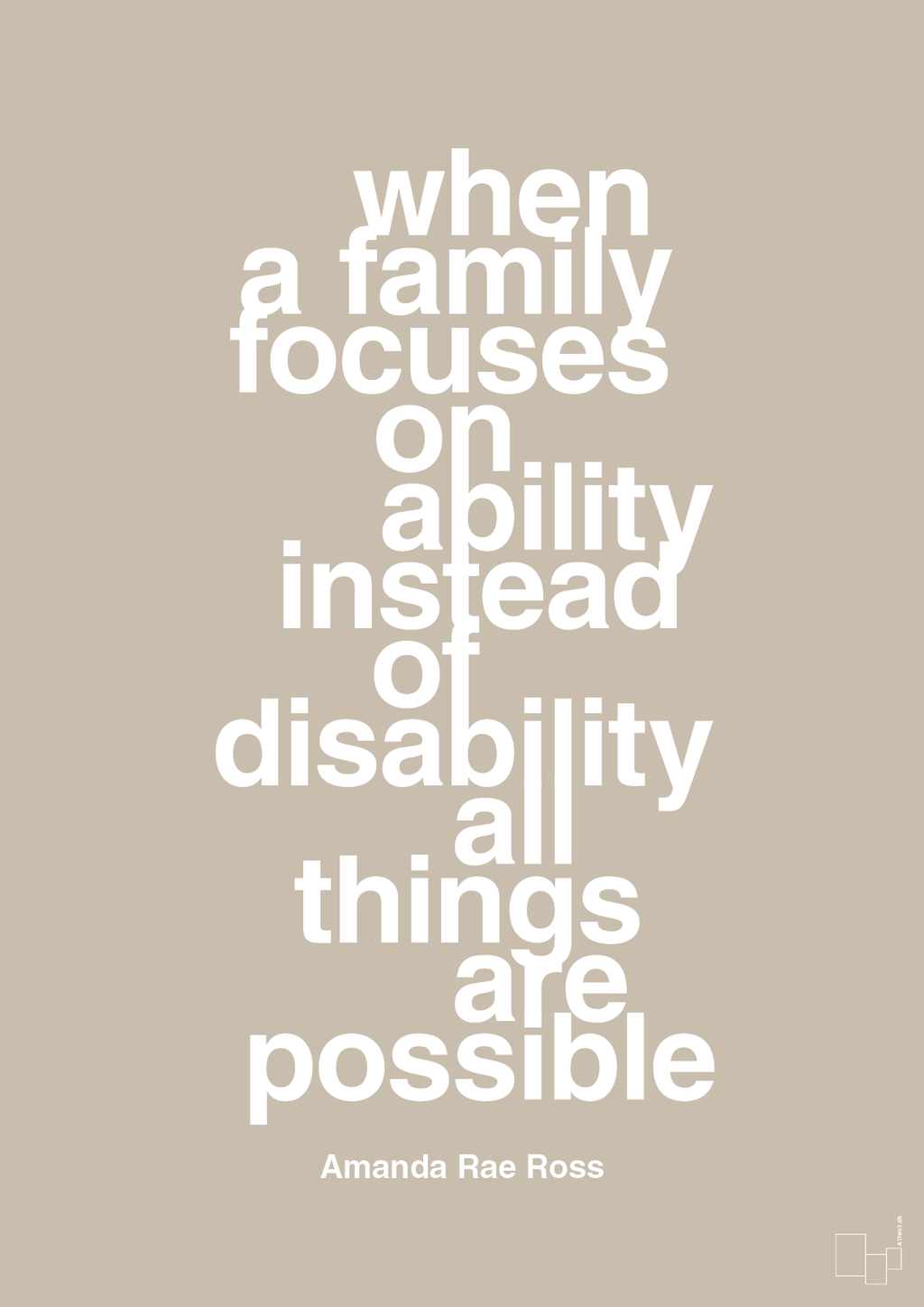 plakat: when a family focuses on ability instead of disability all things are possible - creamy mushroom-Autisme-A1two3