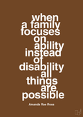 plakat: when a family focuses on ability instead of disability all things are possible - dark brown-Autisme-A1two3
