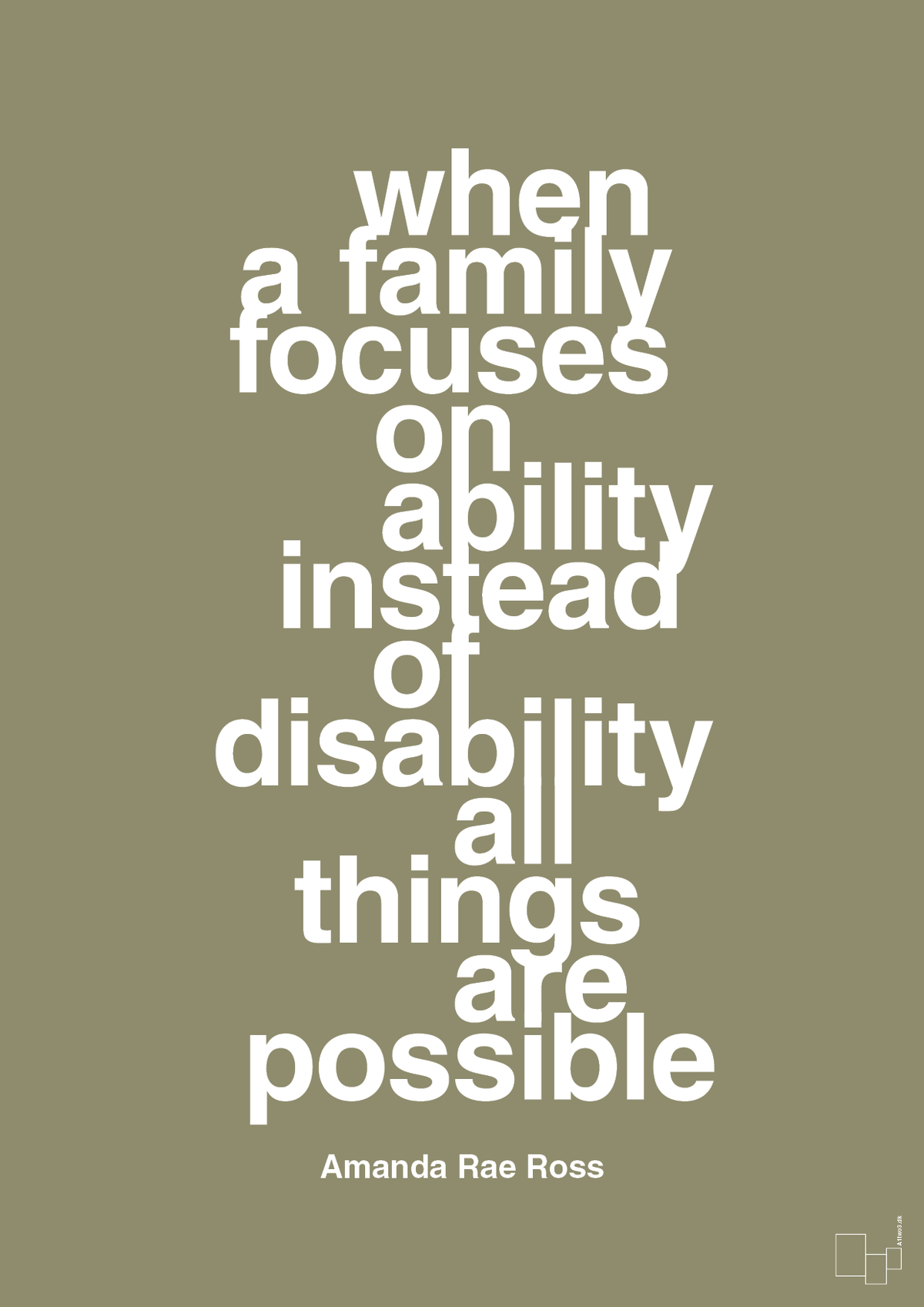 plakat: when a family focuses on ability instead of disability all things are possible - misty forrest-Autisme-A1two3