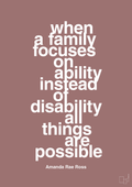 plakat: when a family focuses on ability instead of disability all things are possible - plum-Autisme-A1two3