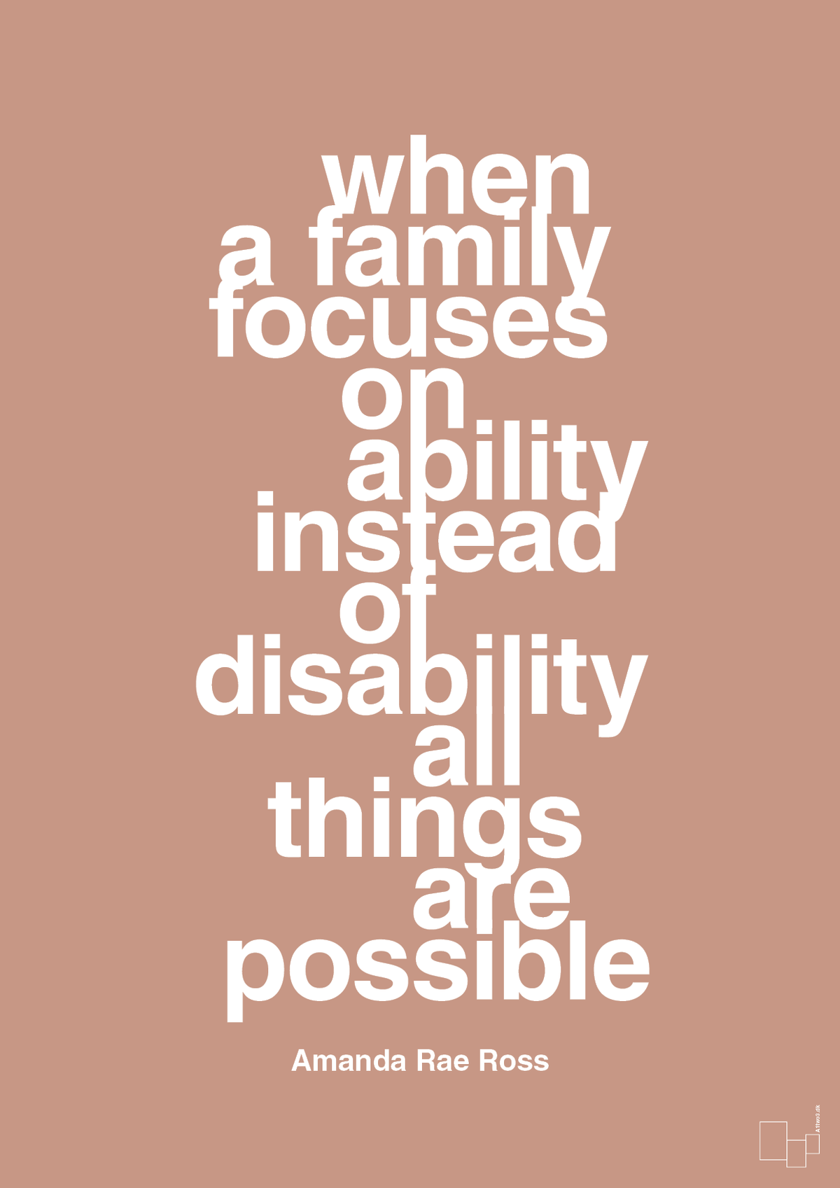 plakat: when a family focuses on ability instead of disability all things are possible - powder-Autisme-A1two3