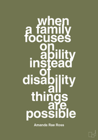 plakat: when a family focuses on ability instead of disability all things are possible - secret meadow-Autisme-A1two3