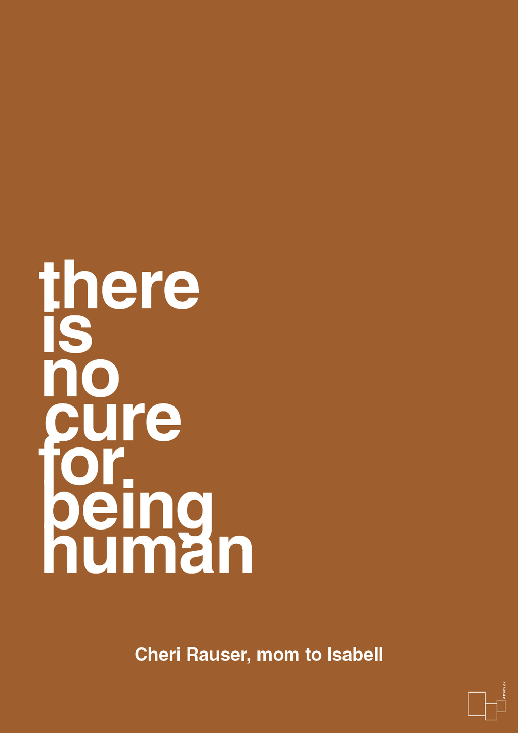 plakat: there is no cure for being human - cognac-Autisme-A1two3