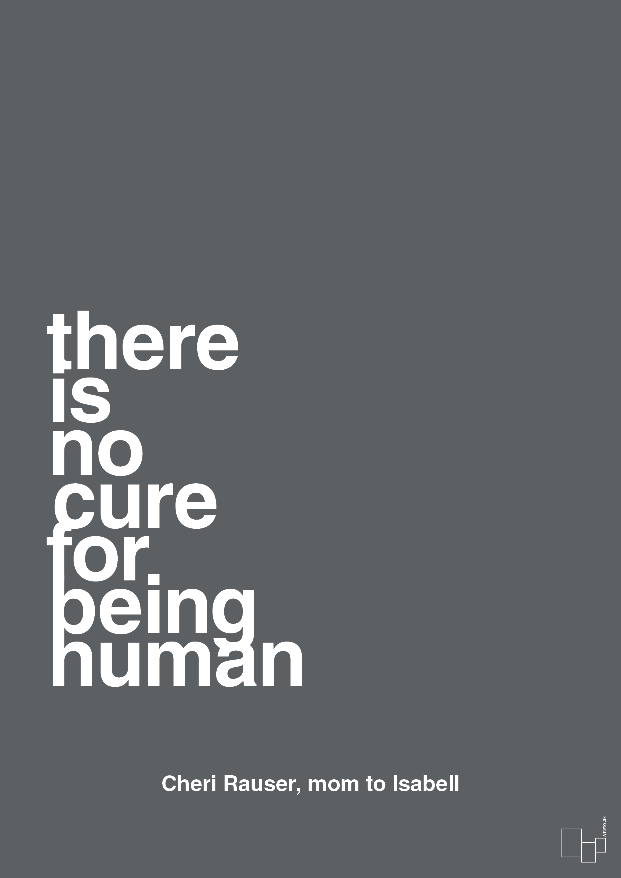 plakat: there is no cure for being human - graphic charcoal-Autisme-A1two3