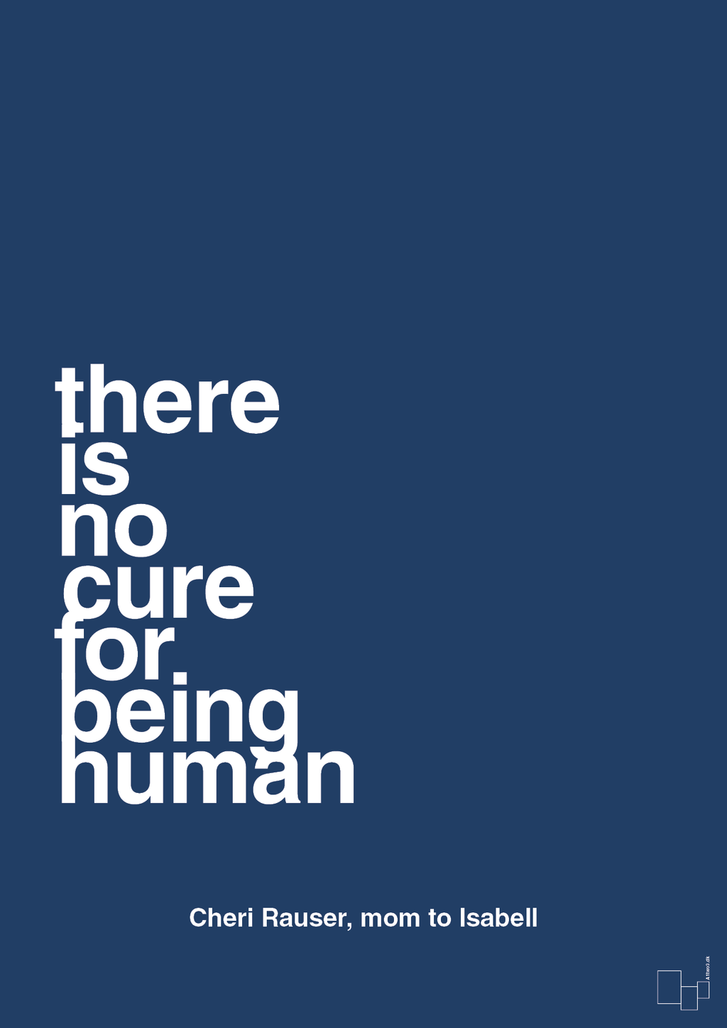 plakat: there is no cure for being human - lapis blue-Autisme-A1two3