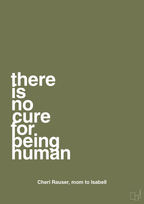 plakat: there is no cure for being human - secret meadow-Autisme-A1two3