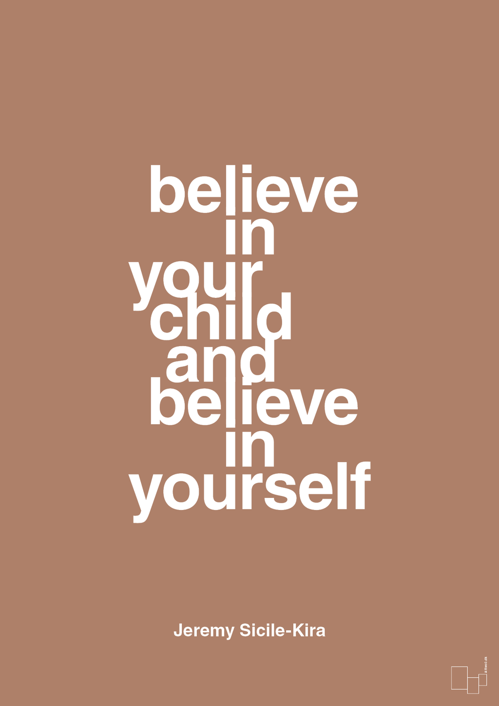 plakat: believe in your child and believe in yourself - cider spice-Autisme-A1two3