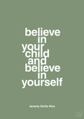 plakat: believe in your child and believe in yourself - jade-Autisme-A1two3