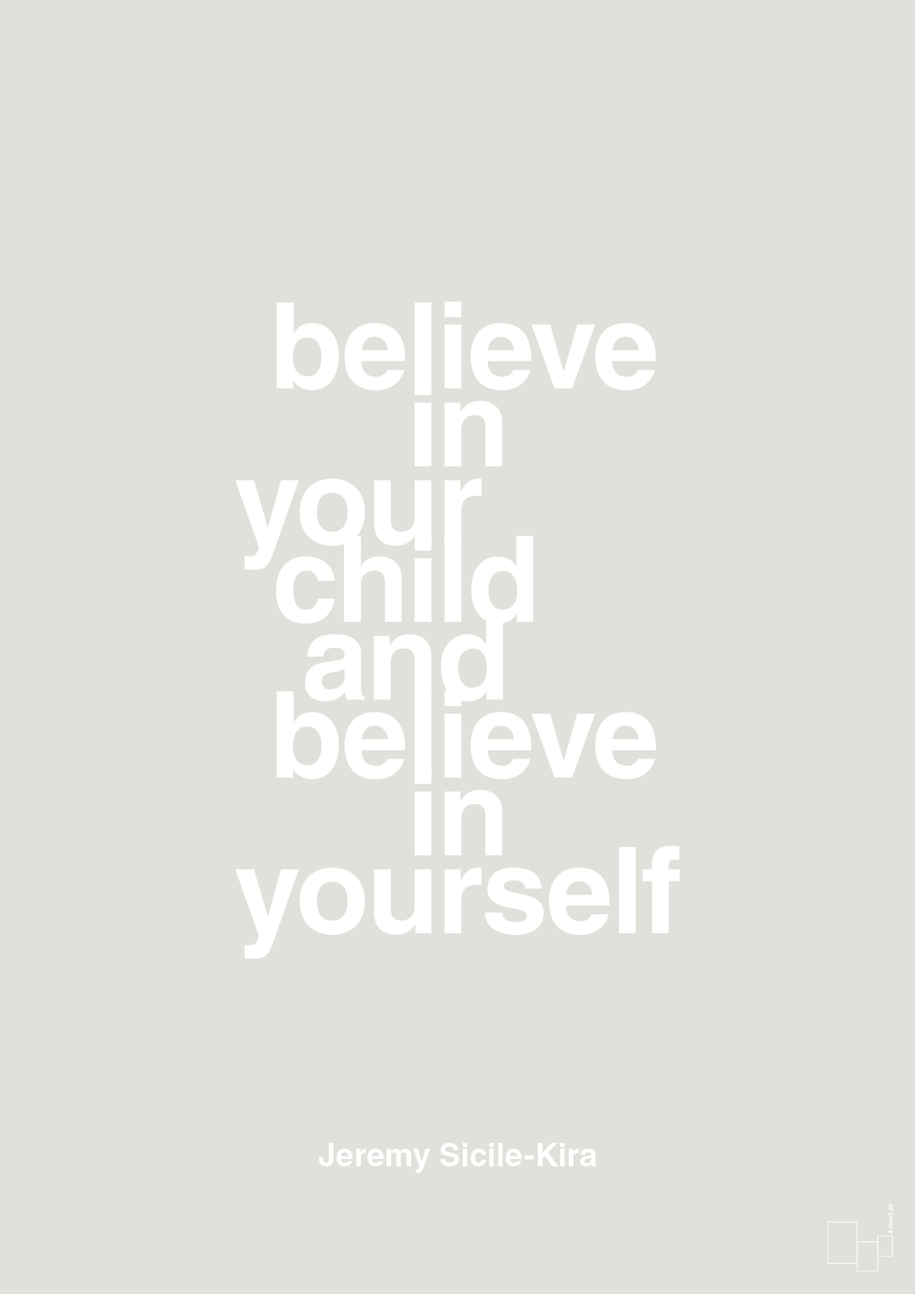 plakat: believe in your child and believe in yourself - painters white-Autisme-A1two3