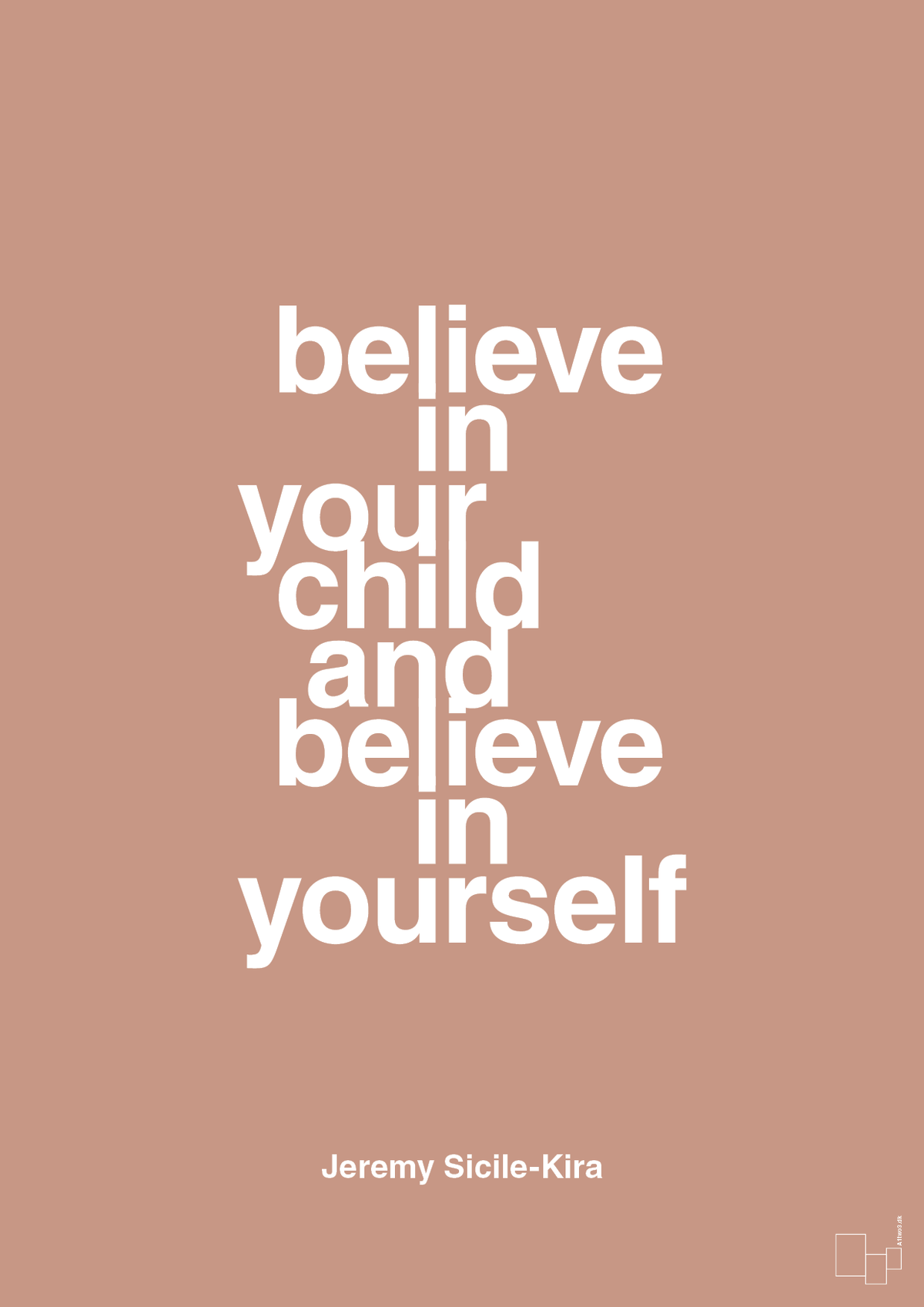 plakat: believe in your child and believe in yourself - powder-Autisme-A1two3