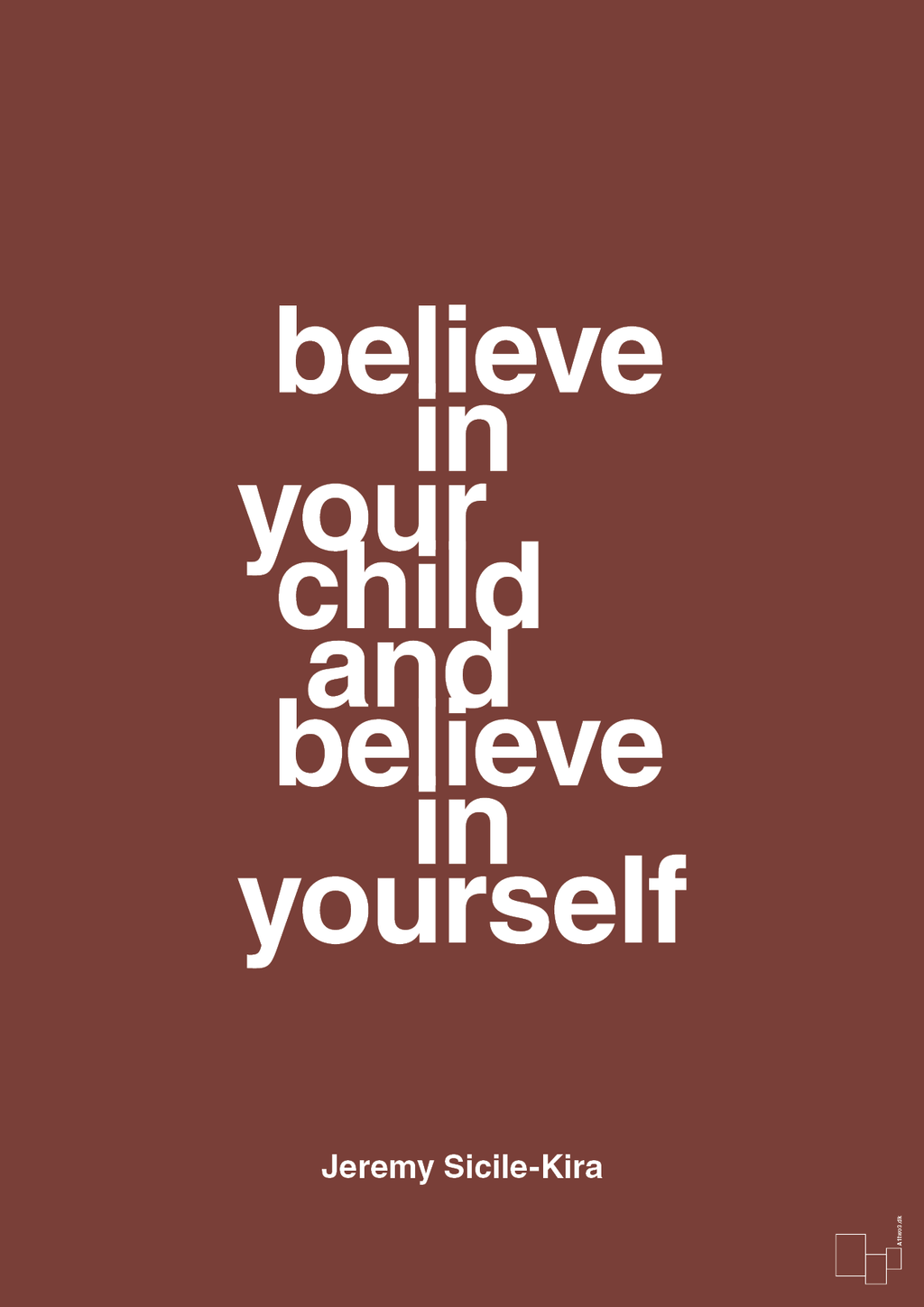 plakat: believe in your child and believe in yourself - red pepper-Autisme-A1two3