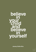 plakat: believe in your child and believe in yourself - secret meadow-Autisme-A1two3