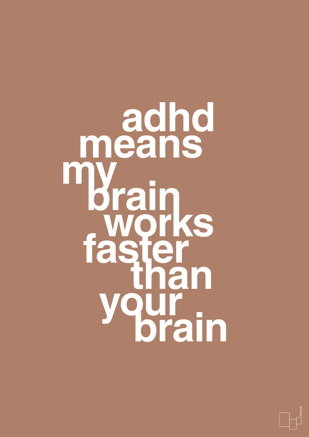 plakat: adhd means my brain works faster than your brain - cider spice-ADHD-A1two3