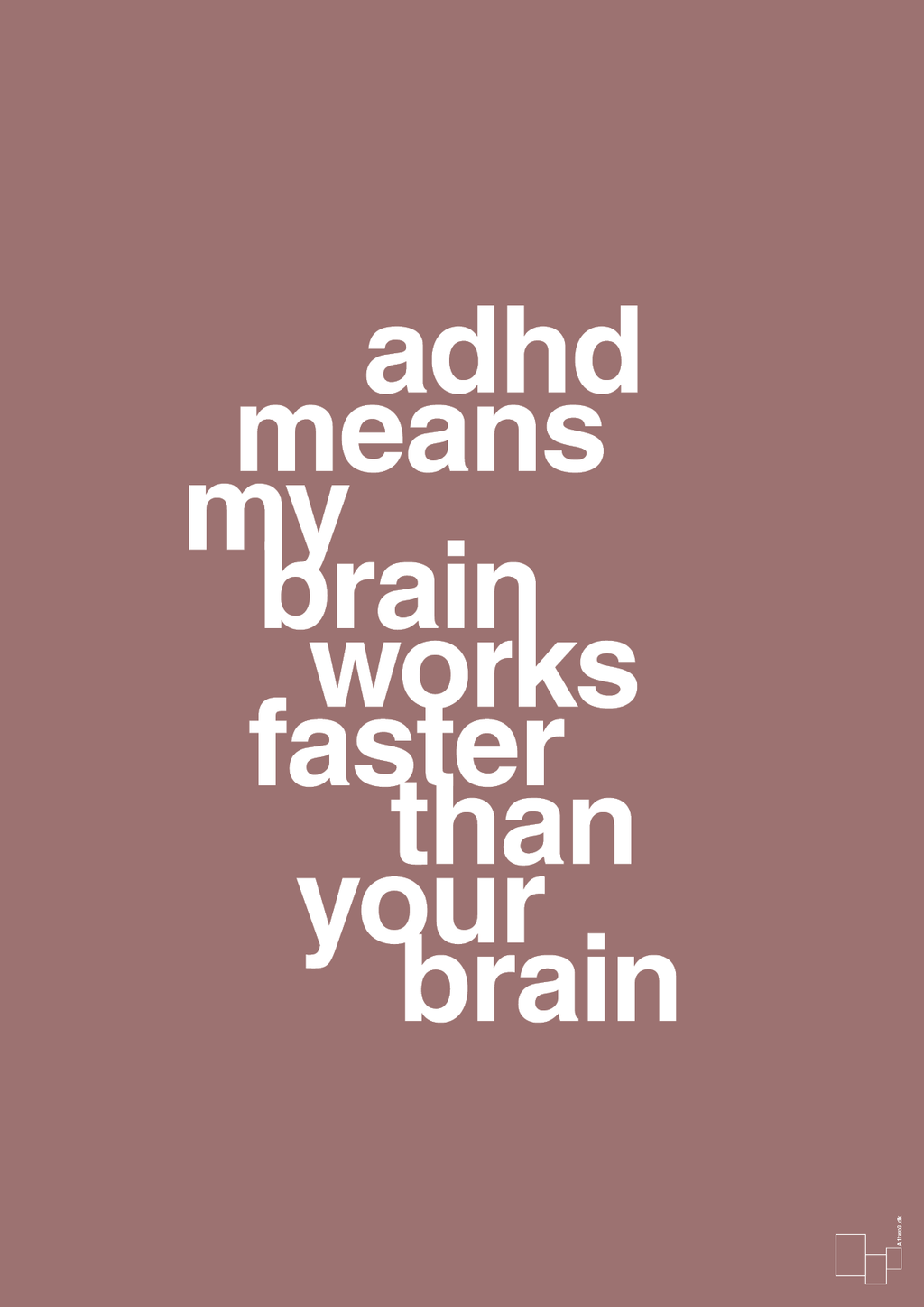 plakat: adhd means my brain works faster than your brain - plum-ADHD-A1two3
