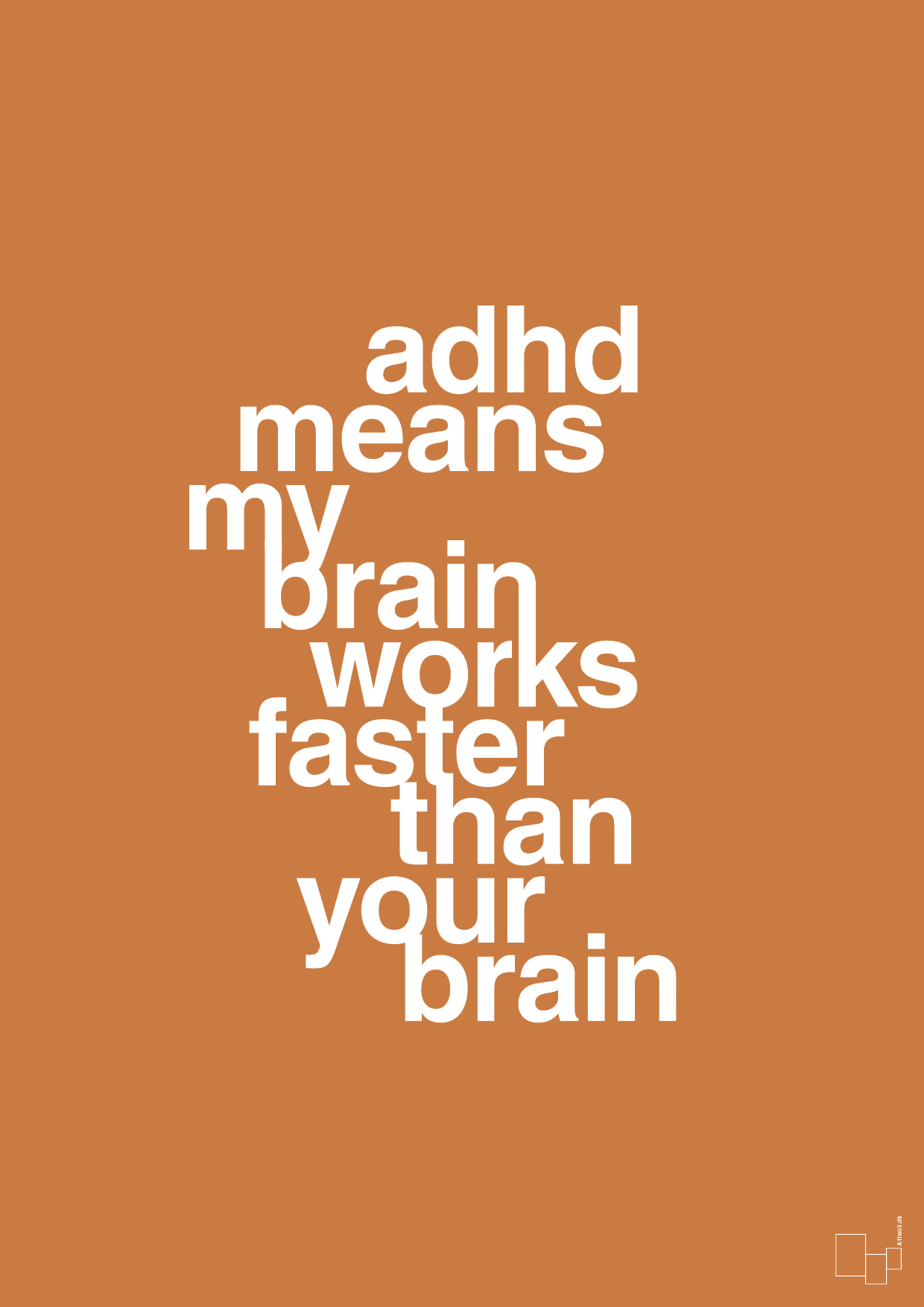 plakat: adhd means my brain works faster than your brain - rumba orange-ADHD-A1two3