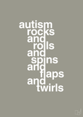 plakat: autism rocks and rolls and spins and flaps and twirls - battleship gray-Autisme-A1two3