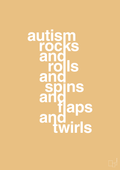 plakat: autism rocks and rolls and spins and flaps and twirls - charismatic-Autisme-A1two3