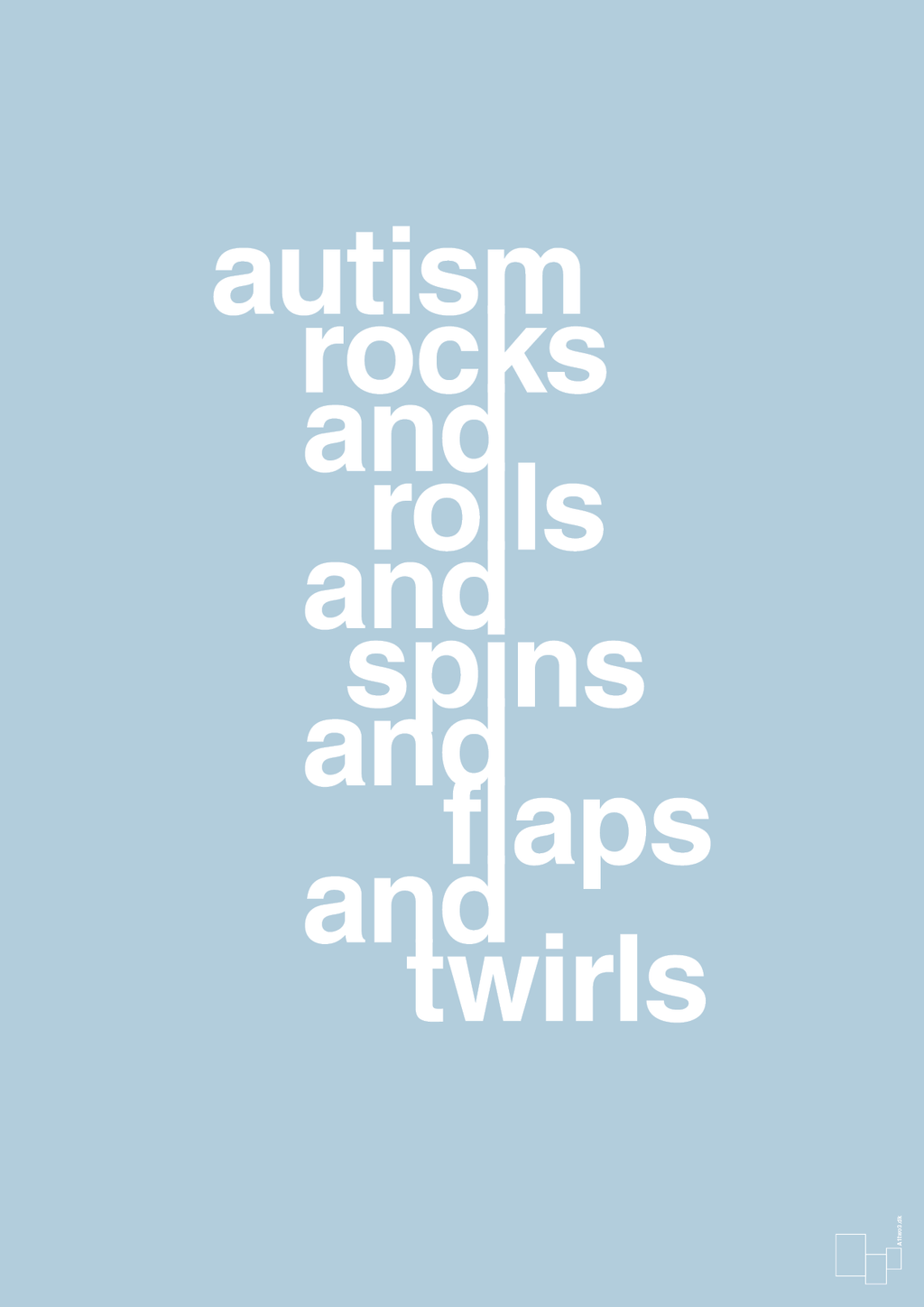 plakat: autism rocks and rolls and spins and flaps and twirls - heavenly blue-Autisme-A1two3