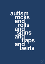 plakat: autism rocks and rolls and spins and flaps and twirls - lapis blue-Autisme-A1two3