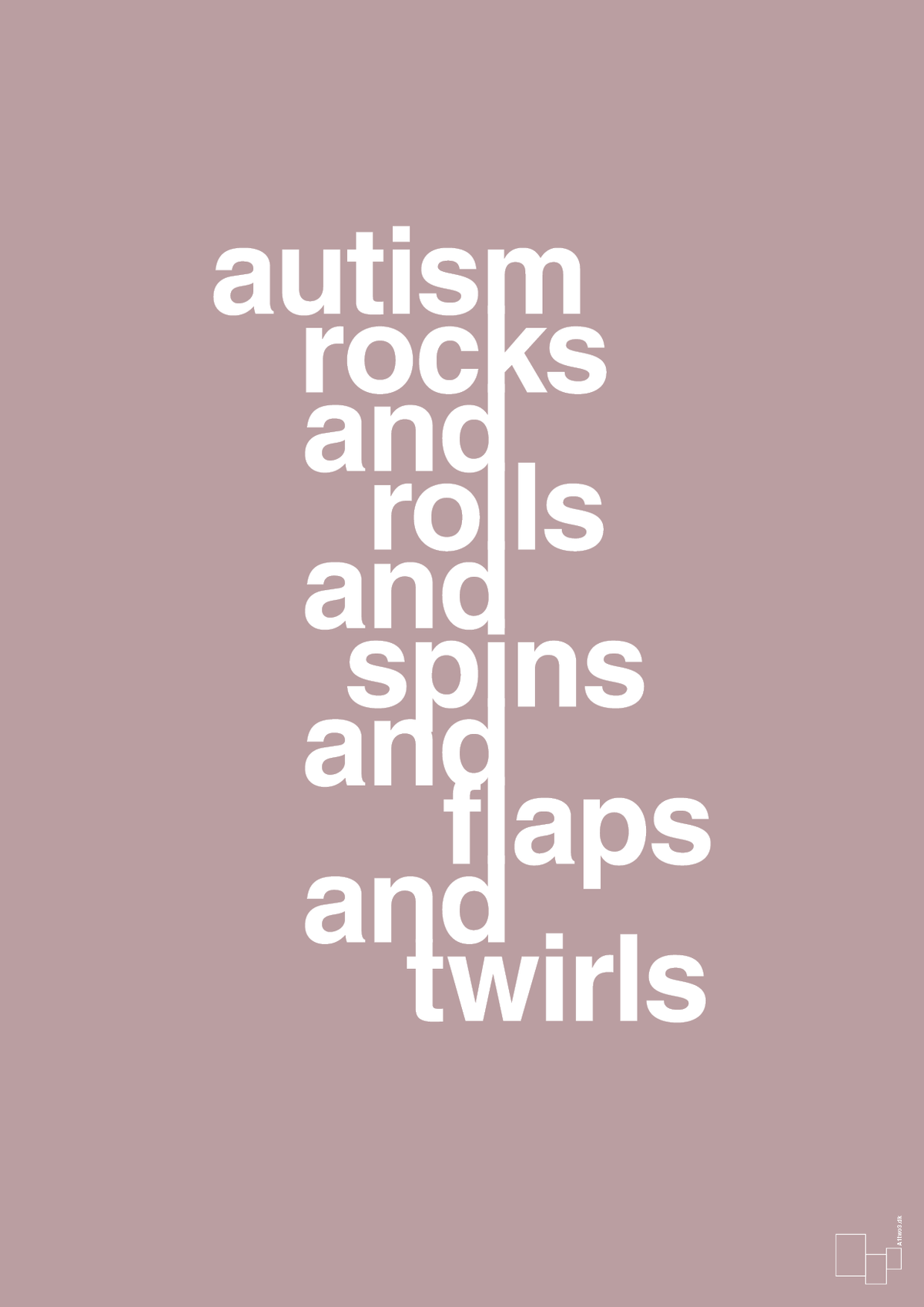 plakat: autism rocks and rolls and spins and flaps and twirls - light rose-Autisme-A1two3