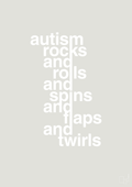 plakat: autism rocks and rolls and spins and flaps and twirls - painters white-Autisme-A1two3