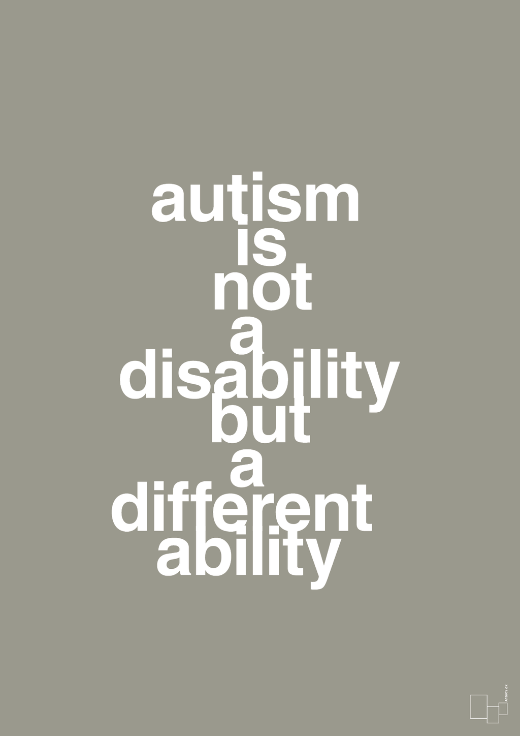 plakat: autism is not a disability but a different ability - battleship gray-Autisme-A1two3