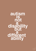 plakat: autism is not a disability but a different ability - cider spice-Autisme-A1two3