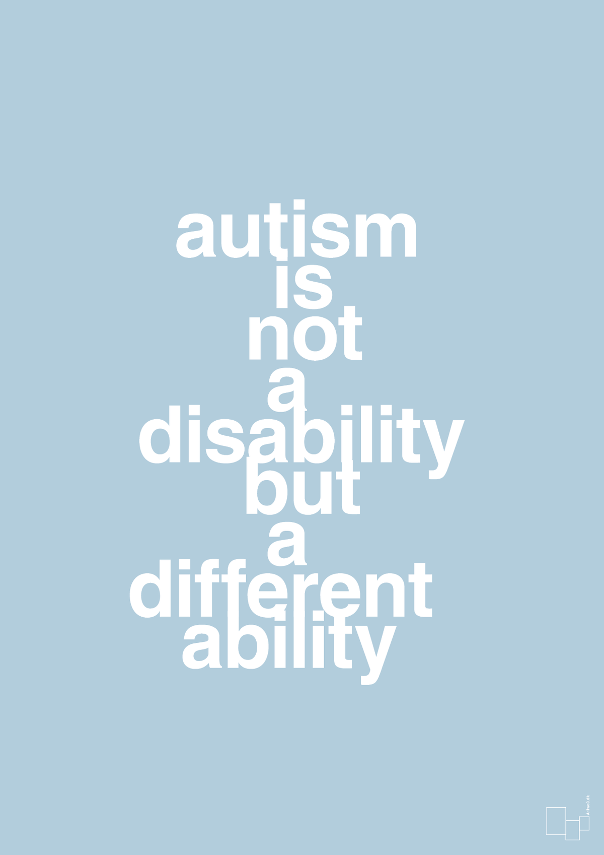 plakat: autism is not a disability but a different ability - heavenly blue-Autisme-A1two3