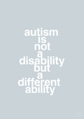plakat: autism is not a disability but a different ability - light drizzle-Autisme-A1two3