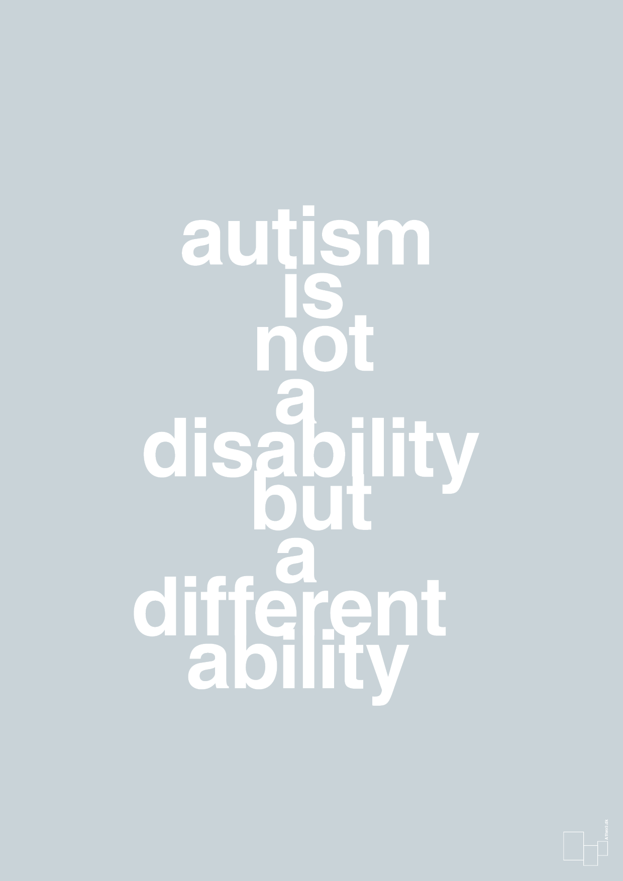 plakat: autism is not a disability but a different ability - light drizzle-Autisme-A1two3