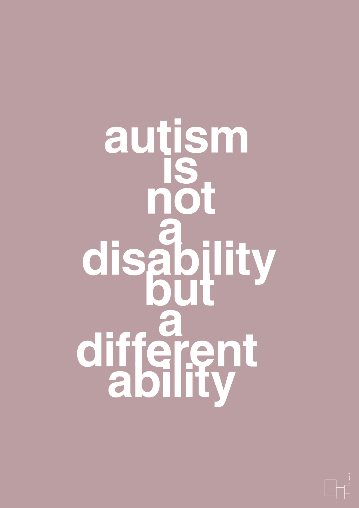 plakat: autism is not a disability but a different ability - light rose-Autisme-A1two3