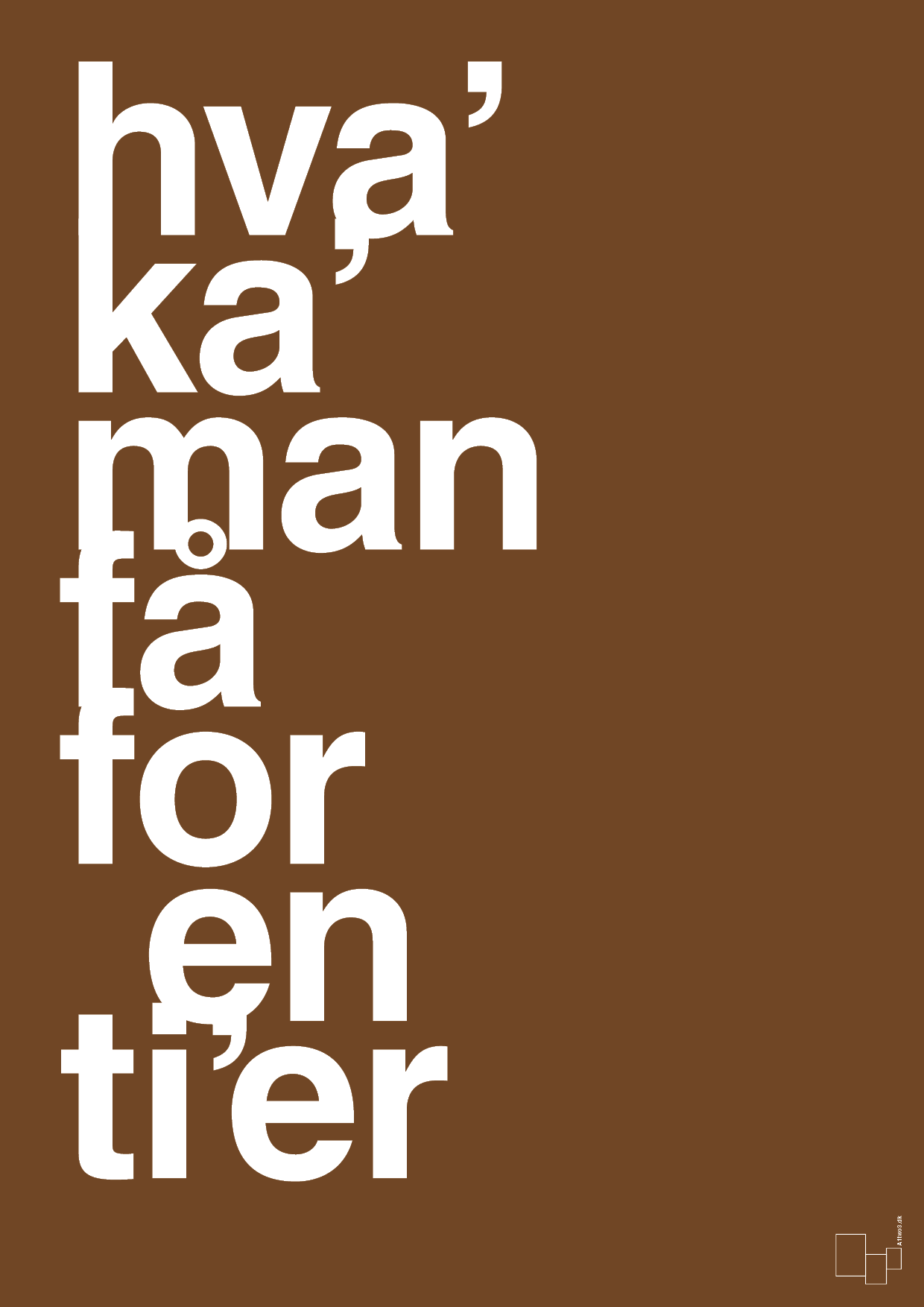 plakat: hva kan man få for en tier - dark brown-Humor-A1two3
