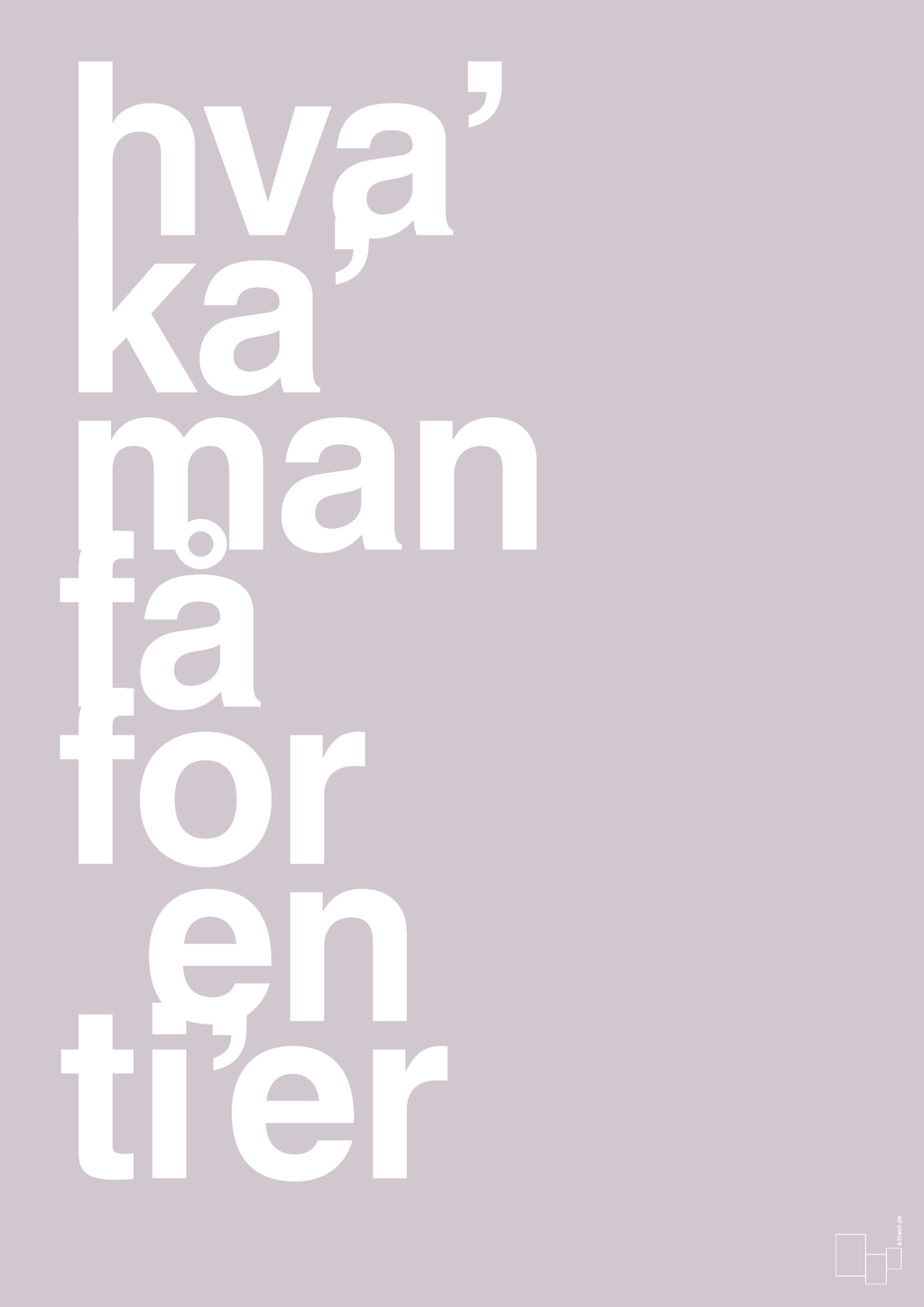 plakat: hva kan man få for en tier - dusty lilac-Humor-A1two3