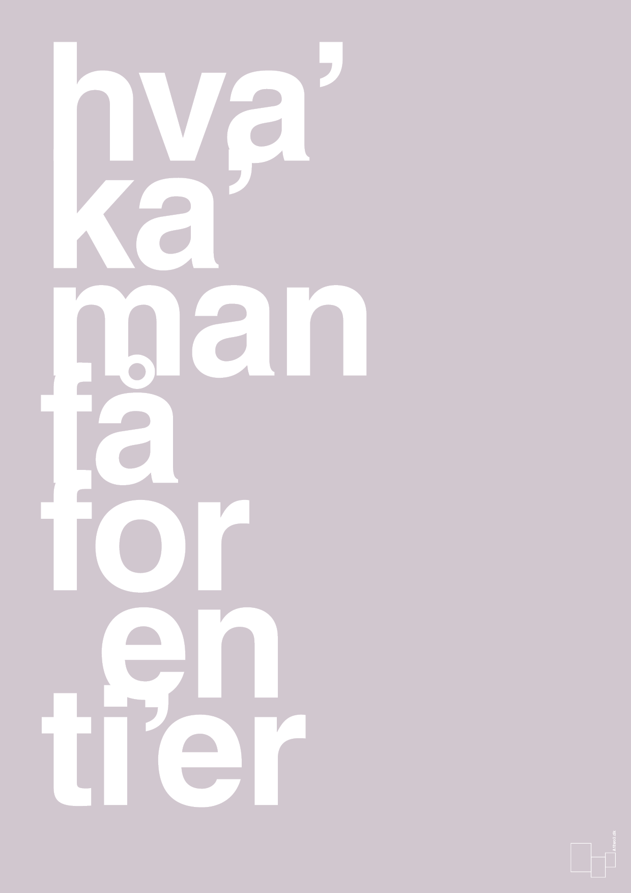 plakat: hva kan man få for en tier - dusty lilac-Humor-A1two3