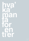 plakat: hva kan man få for en tier - light drizzle-Humor-A1two3