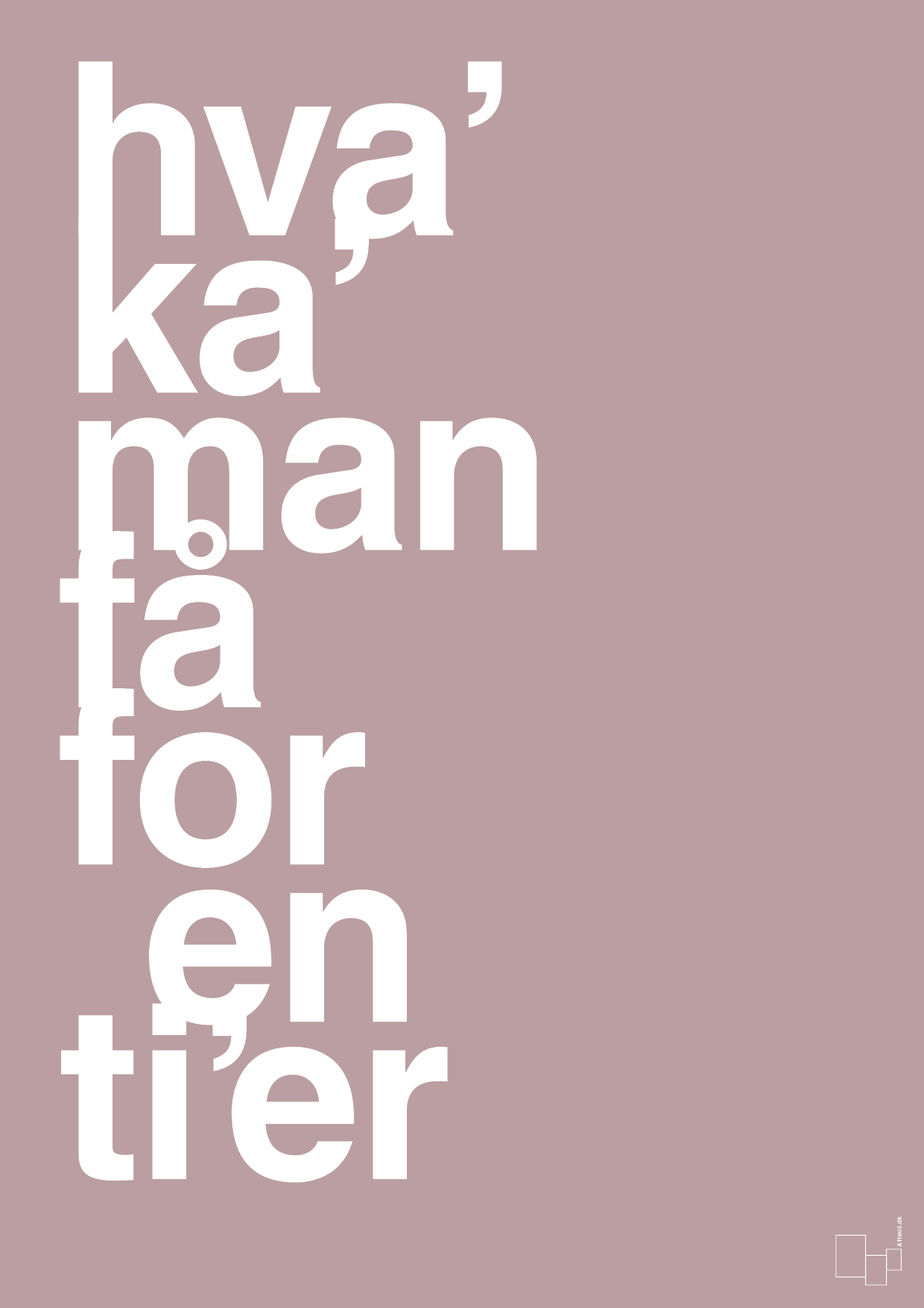 plakat: hva kan man få for en tier - light rose-Humor-A1two3