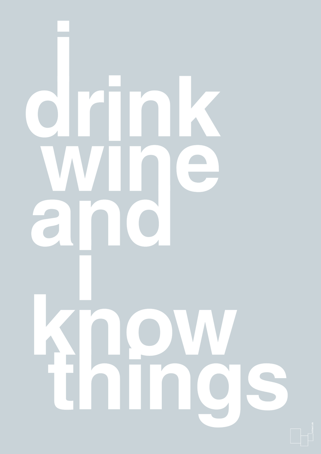 plakat: i drink wine and i know things - light drizzle-Fest-A1two3