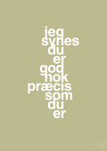 plakat: jeg synes du er god nok præcis som du er - back to nature-Kærlighed-A1two3