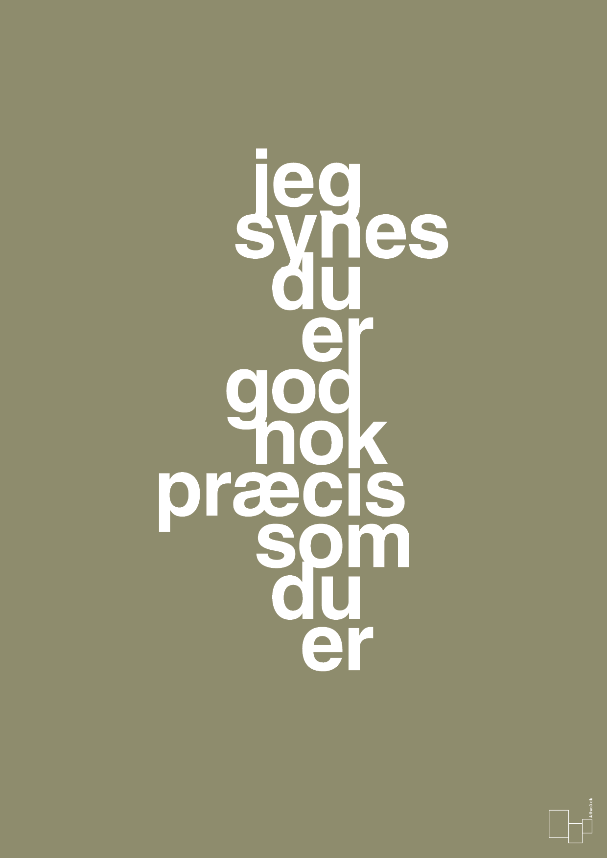 plakat: jeg synes du er god nok præcis som du er - misty forrest-Kærlighed-A1two3