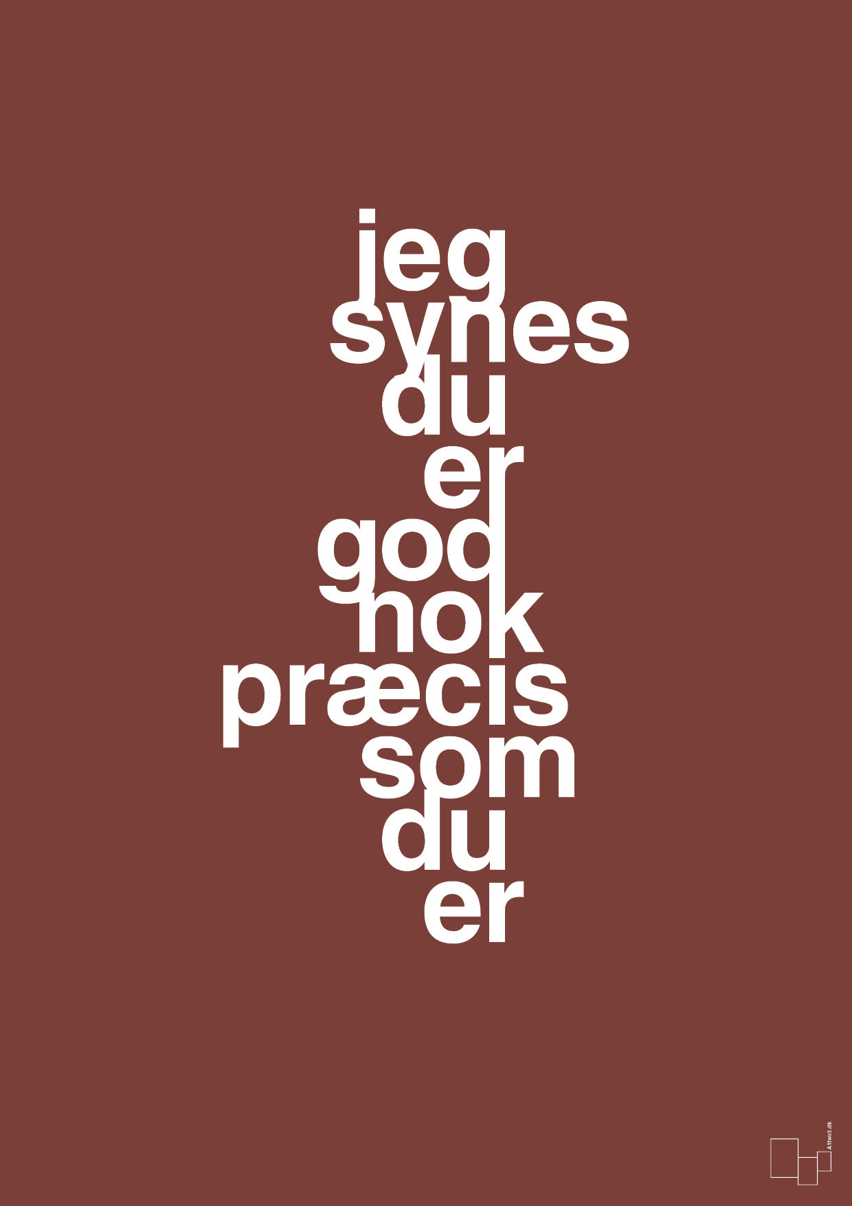 plakat: jeg synes du er god nok præcis som du er - red pepper-Kærlighed-A1two3
