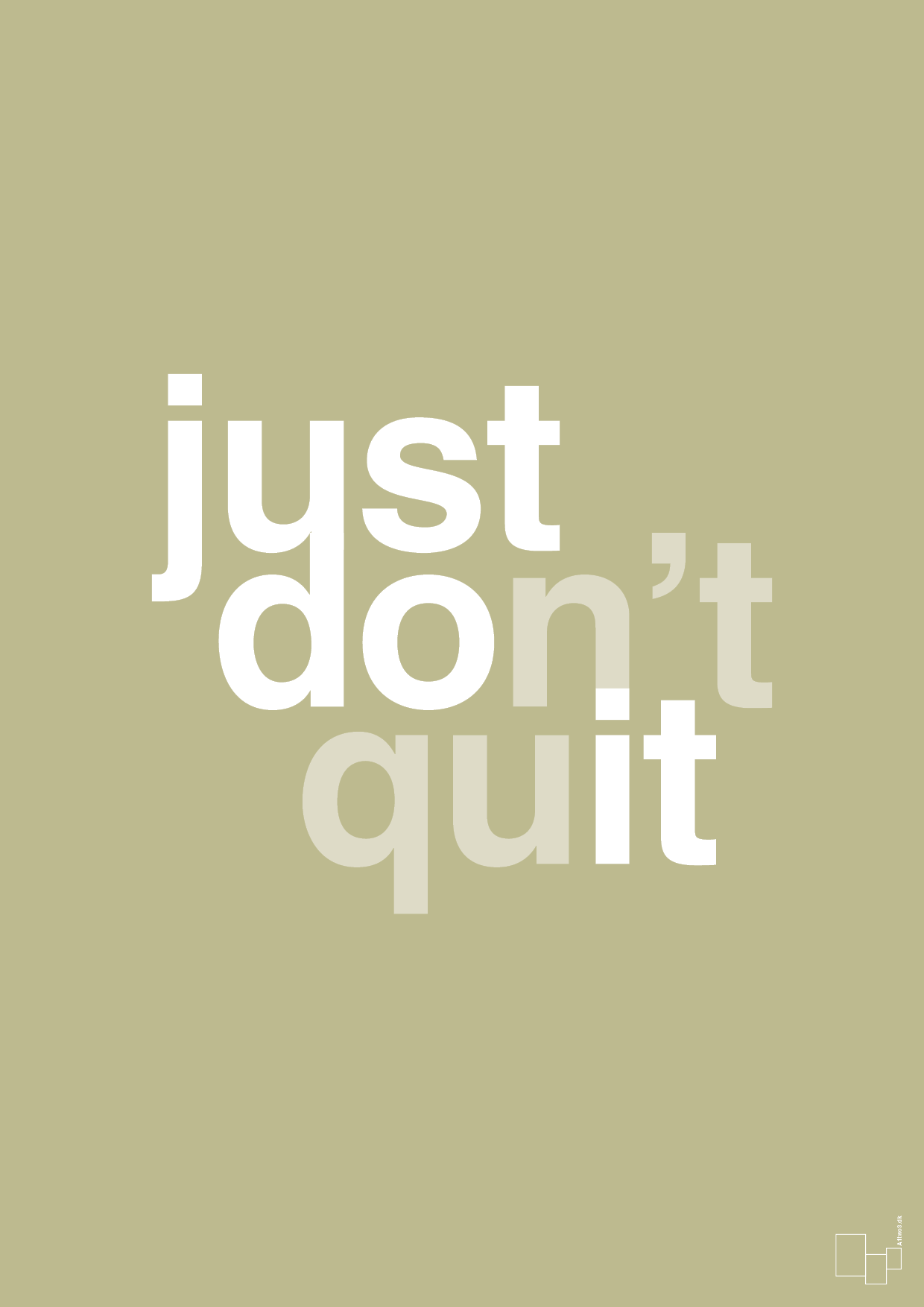 plakat: just dont quit - back to nature-Livet-A1two3