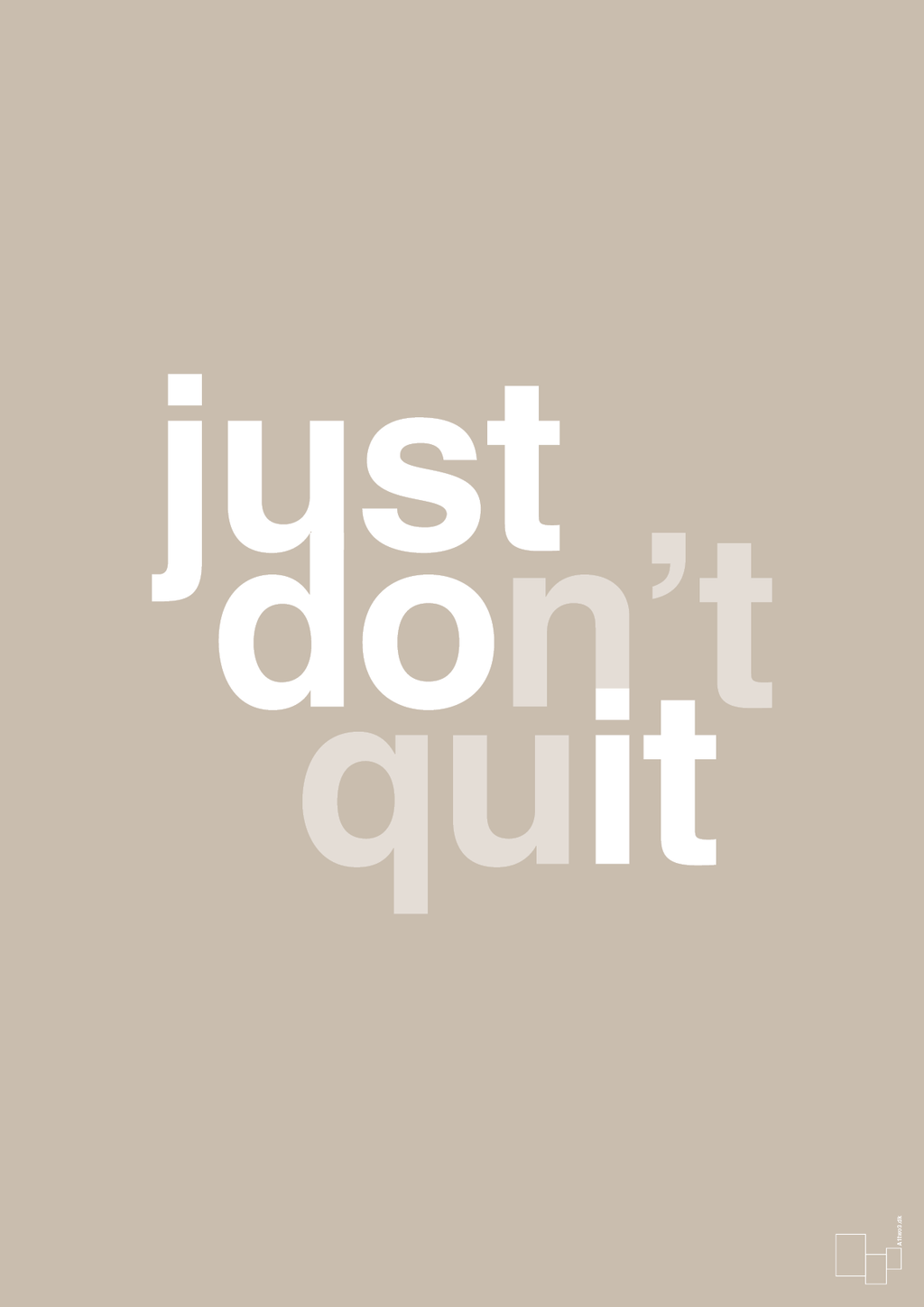 plakat: just dont quit - creamy mushroom-Livet-A1two3