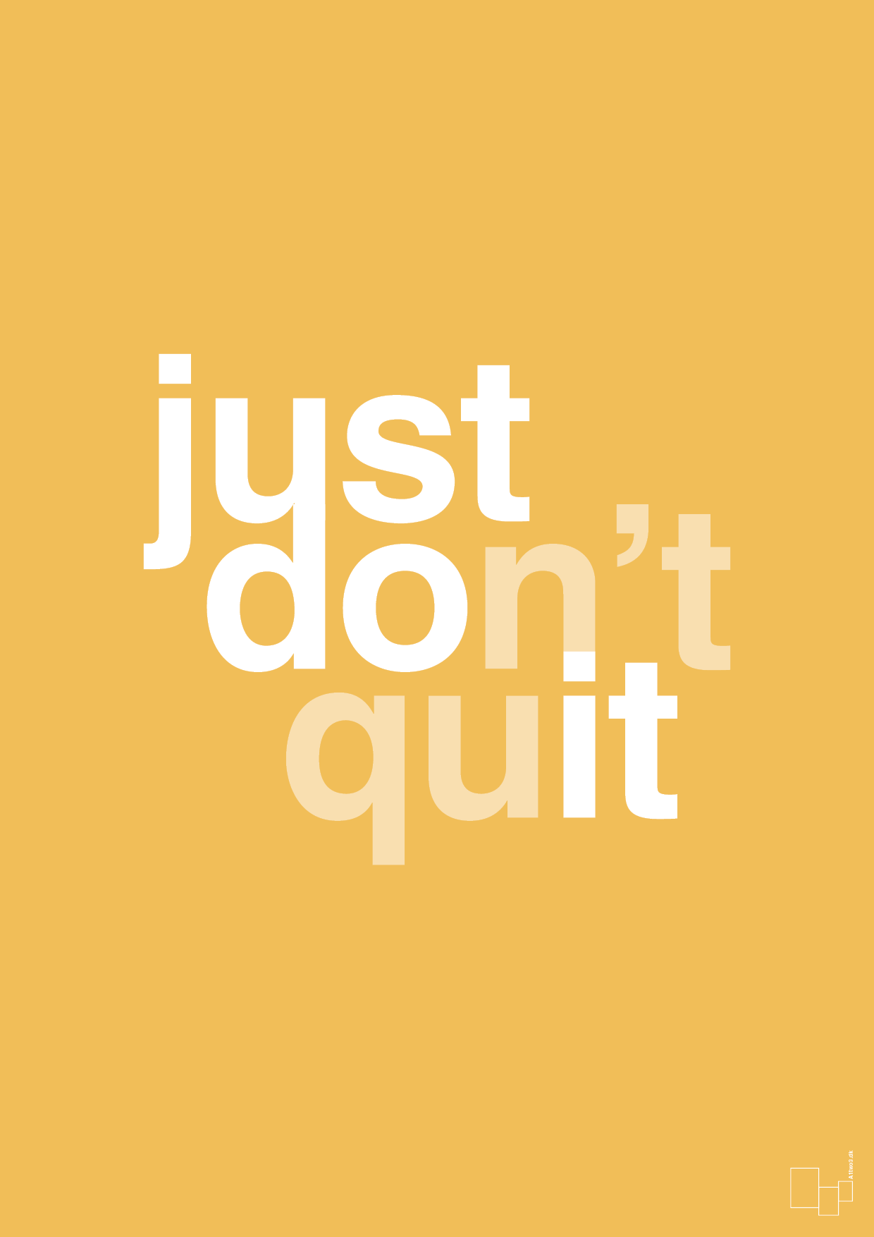 plakat: just dont quit - honeycomb-Livet-A1two3